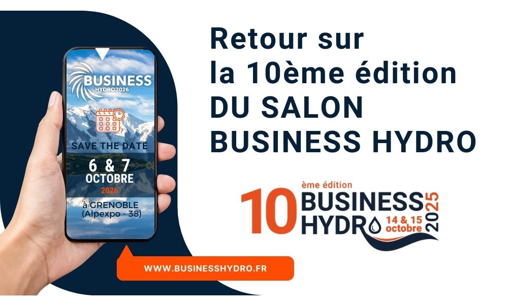 Actualité -Retour sur la 10ᵉ édition du Salon Business Hydro - Hydro 21